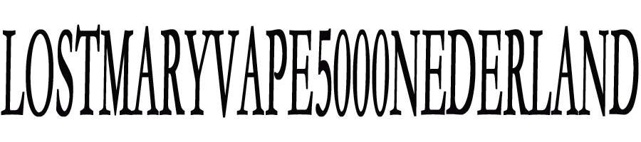 Lostmaryvape5000nederland